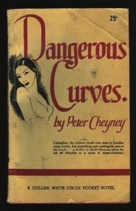 Dangerous Curves by Peter Cheyney