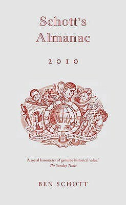 Schott's Almanac 2010 by Ben Schott