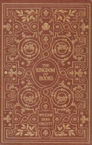 The Kingdom of Books by William Dana Orcutt