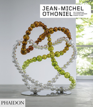 Jean-Michel Othoniel by Robert Storr, Catherine Grenier, Gay Gassmann
