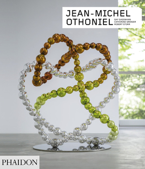 Jean-Michel Othoniel by Gay Gassmann, Robert Storr, Catherine Grenier