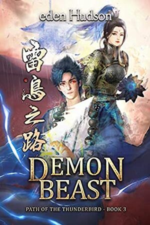 Demon Beast (Path of the Thunderbird Book 3) by eden Hudson