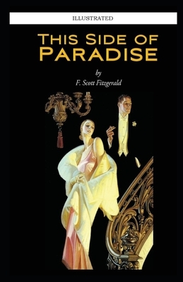 This Side of Paradise Illustrated by F. Scott Fitzgerald