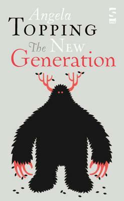 The New Generation by Angela Topping, Topping