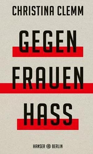 Gegen Frauenhass by Christina Clemm