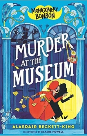 Murder at the Museum by Alasdair Beckett-King