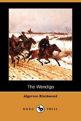 The Wendigo by Algernon Blackwood