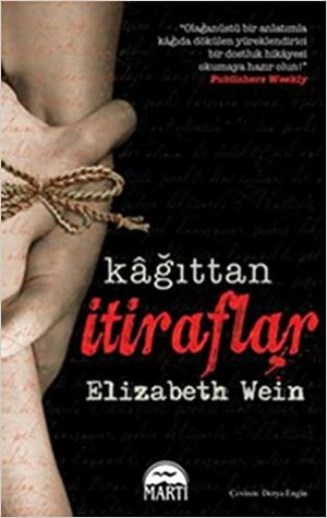 Kağıttan İtiraflar by Elizabeth Wein