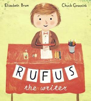 Rufus the Writer by Elizabeth Bram