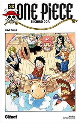 One Piece, Tome 32: Love Song by Eiichiro Oda