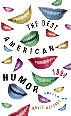 Best American Humor 1994 by Moshe Waldoks