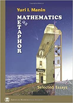 Mathematics as Metaphor by Yuri Manin