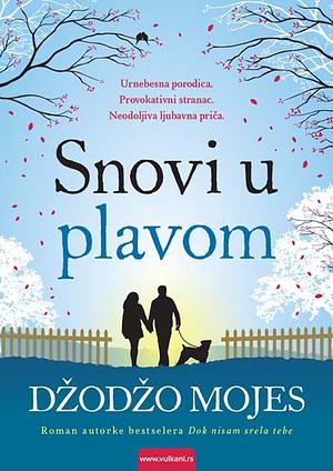 Snovi u plavom by Jojo Moyes