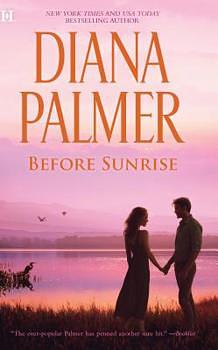 Before Sunrise by Diana Palmer