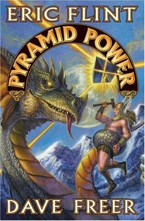 Pyramid Power by Dave Freer, Eric Flint