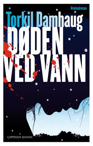 Døden ved vann by Torkil Damhaug