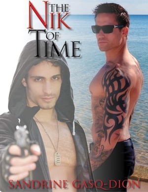 The Nik of Time by Sandrine Gasq-Dion