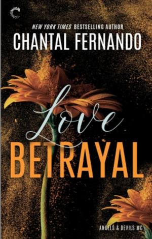 Love Betrayal by Chantal Fernando