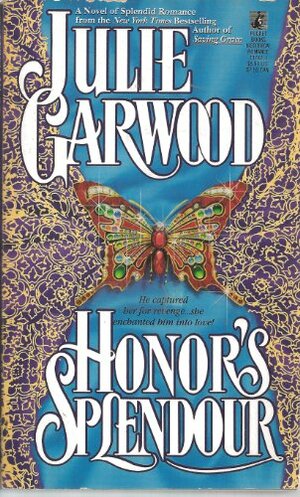 Honors Splendour by Julie Garwood