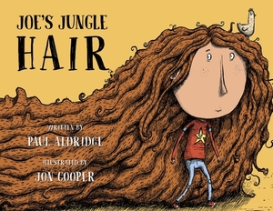 Joe's Jungle Hair by Paul Aldridge