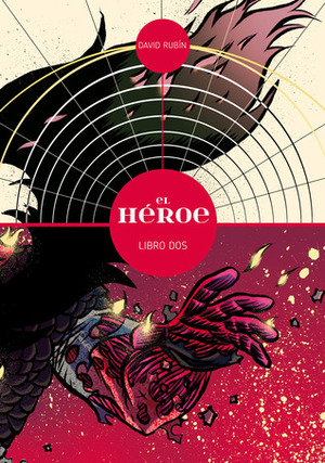 El Héroe: Libro 2 by David Rubín, Craig Thompson