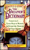 The Dreamer's Dictionary: From A To Z... 3, 000 Magical Mirrors To Reveal The Meaning Of Your Dreams by Stearn Robinson