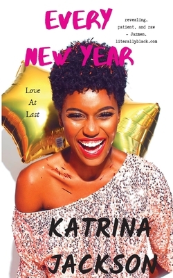 Every New Year by Katrina Jackson