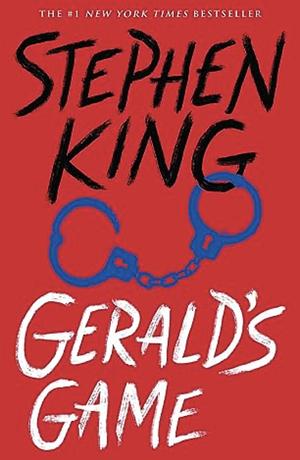 Gerald's Game by Stephen King