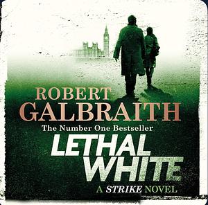 Lethal White by Robert Galbraith