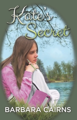 Kate's Secret by Barbara Cairns