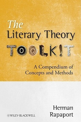 Literary Theory Toolkit by Herman Rapaport