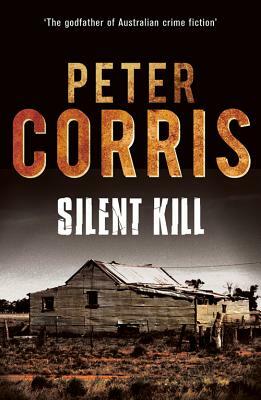 Silent Kill by Peter Corris