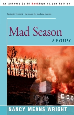 Mad Season: A Mystery by Nancy Means Wright