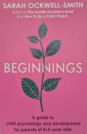 Beginnings by Sarah Ockwell-Smith
