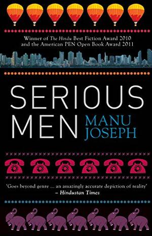 Serious Men by Manu Joseph