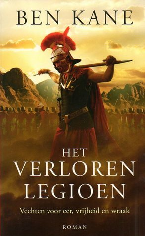 Het verloren legioen by Hanneke Nutbey, Ben Kane