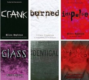 The Crank Series 1-6 (Crank, Glass, Burned, Identical, Impulse, Tricks) by Ellen Hopkins