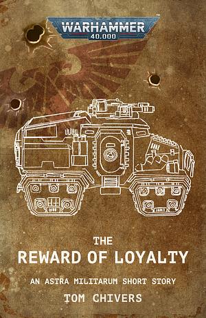 The Reward of Loyalty by Tom Chivers