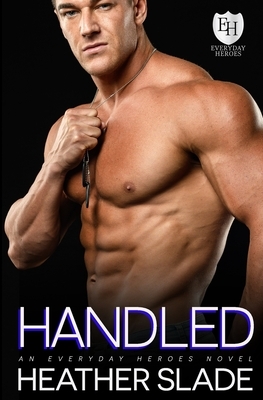 Handled by Heather Slade