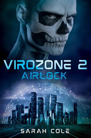 Virozone 2: Airlock by Sarah Cole