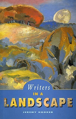 Writers in a Landscape by Jeremy Hooker