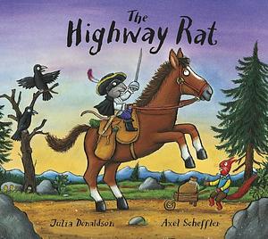 The Highway Rat by Julia Donaldson