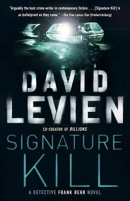 Signature Kill by David Levien