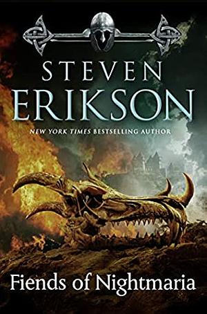 The Fiends of Nightmaria by Steven Erikson