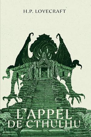 L'appel de Cthulhu by H.P. Lovecraft