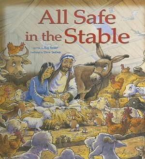 All Safe in the Stable: A Donkey's Tale [With Poster] by MIG Holder