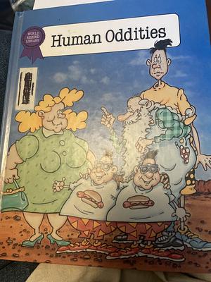 Human Oddities by Stuart A. Kallen