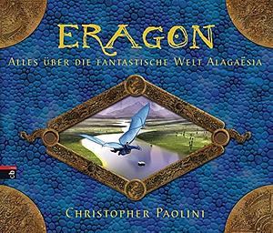 Eragon- alles über die fantastische Welt Alagaësia by Christopher Paolini, Susanne Evans, Fred Gambino