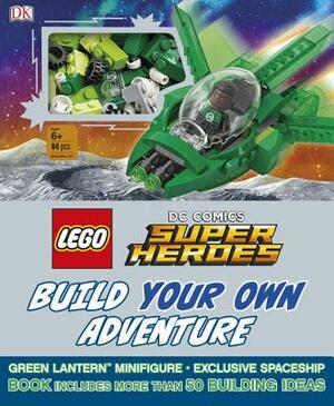 Lego DC Comics Super Heroes Build Your Own Adventure [With Toy] by D.K. Publishing, Daniel Lipkowitz