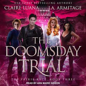 The Doomsday Trial by J.A. Armitage, Claire Luana